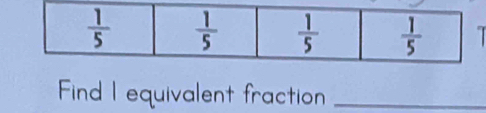 Find I equivalent fraction_