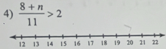  (8+n)/11 >2