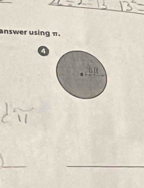 answer using π. 
4 
_ 
_