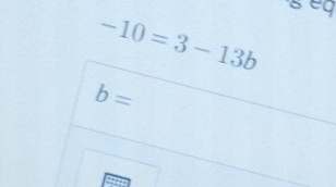 seg
-10=3-13b
b=