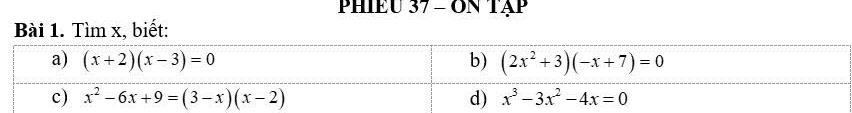 PHIEU 37 - ON Tập
Bài 1. Tìm x, biết: