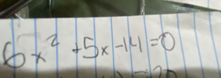 6x^2+5x-14=0