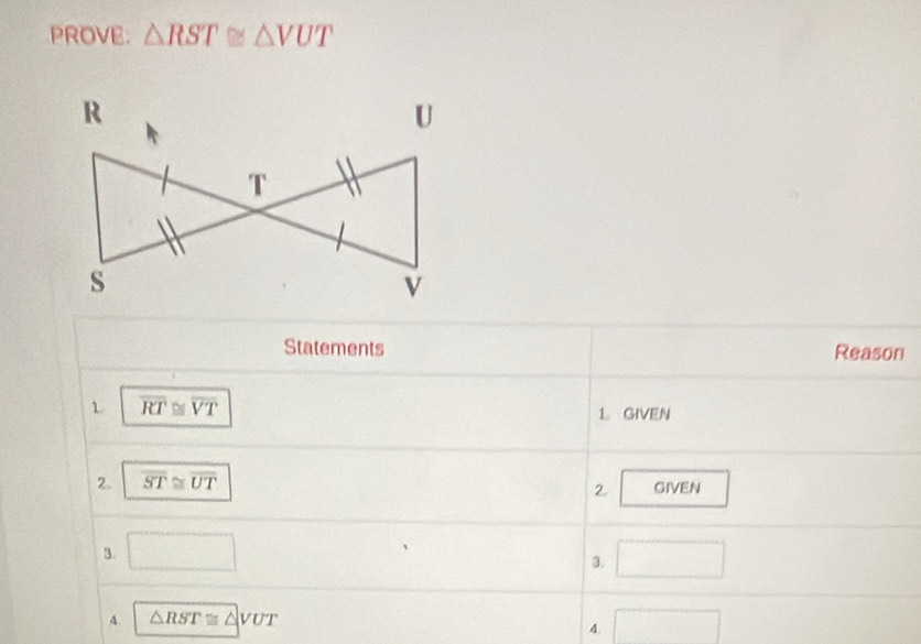 PROVE. △ RST≌ △ VUT
4.