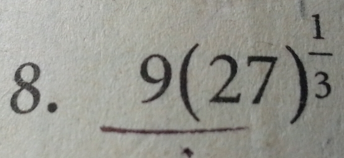 _ 9(27)^ 1/3 