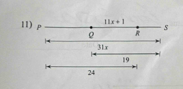 11x+1
11) P
S
Q
R
-
31x
19
24