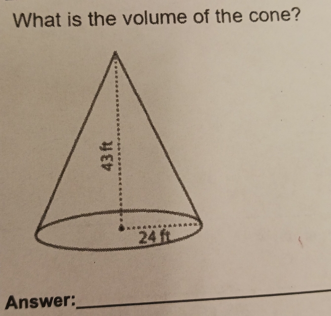 What is the volume of the cone?
Answer:
_