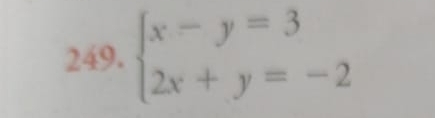 beginarrayl x-y=3 2x+y=-2endarray.