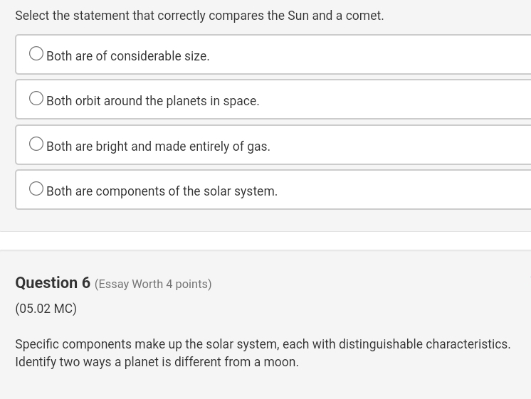 Solved: Select the statement that correctly compares the Sun and a ...