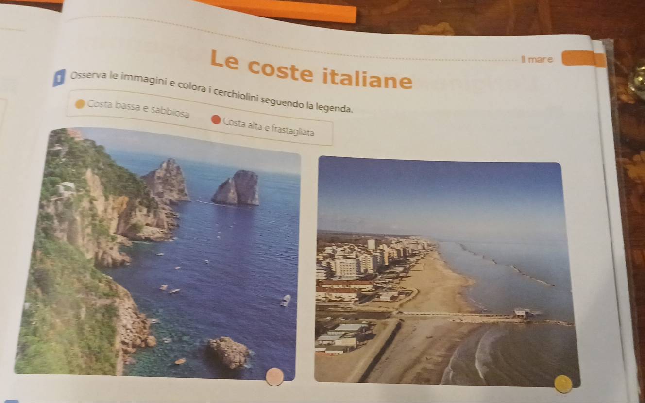 Il mare 
Le coste italiane 
* Osserva le immagini e colora i cerchiolini seguendo la legenda 
Costa bassa e sabbiosa C