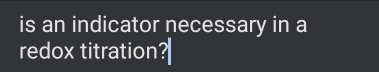 is an indicator necessary in a 
redox titration?