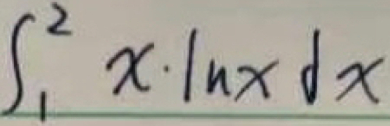 ∈t _1^2x· ln xdx