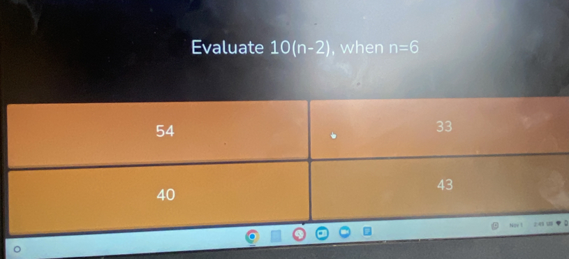 Evaluate 10(n-2) , when n=6