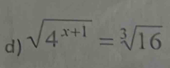 sqrt(4^(x+1))=sqrt[3](16)