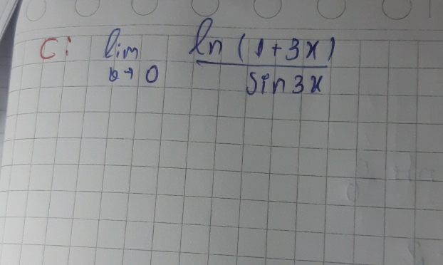 Ci limlimits _bto 0 (ln (1+3x))/sin 3x 