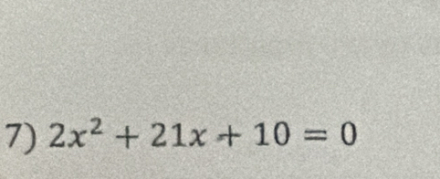 2x^2+21x+10=0