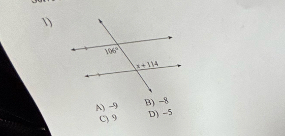 A) -9 B) -8
C) 9 D) -5