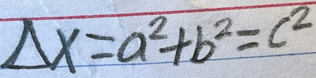 Delta x=a^2+b^2=c^2