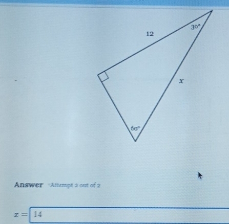 Answer Attempt 2 out of 2
x=14