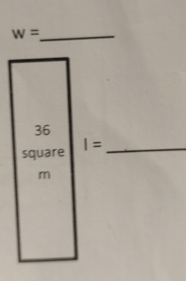 w= _ 
36 
square I= _
m