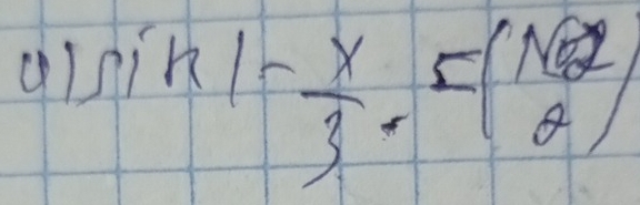 01sin x- x/3 =(frac sqrt(3) θ endarray )