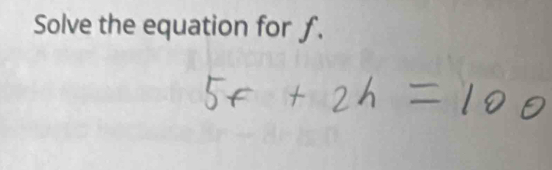 Solve the equation for ƒ.