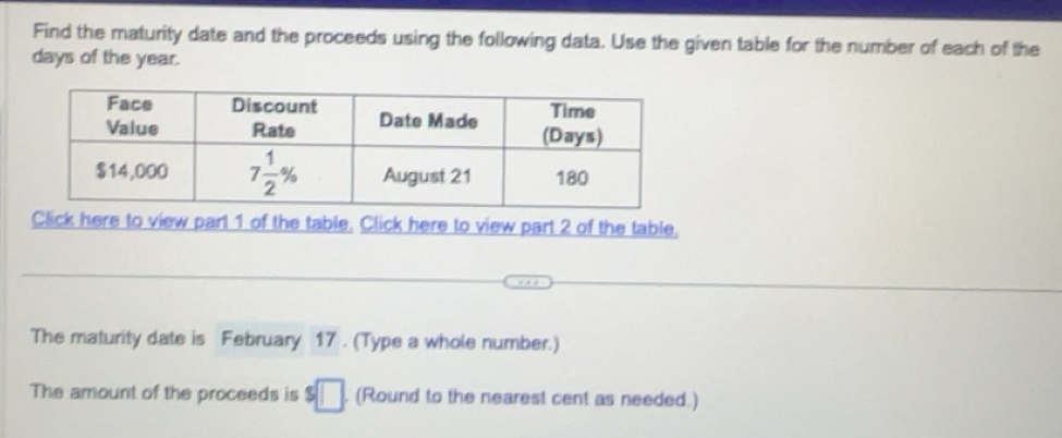 Solved: Find the maturity date and the proceeds using the following ...