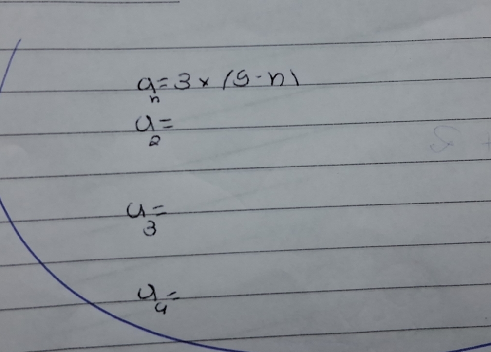 a=3* (9-n)
n
a=
Q
a_3=
u_4=