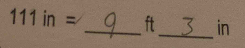 111in=
_ ft
_in