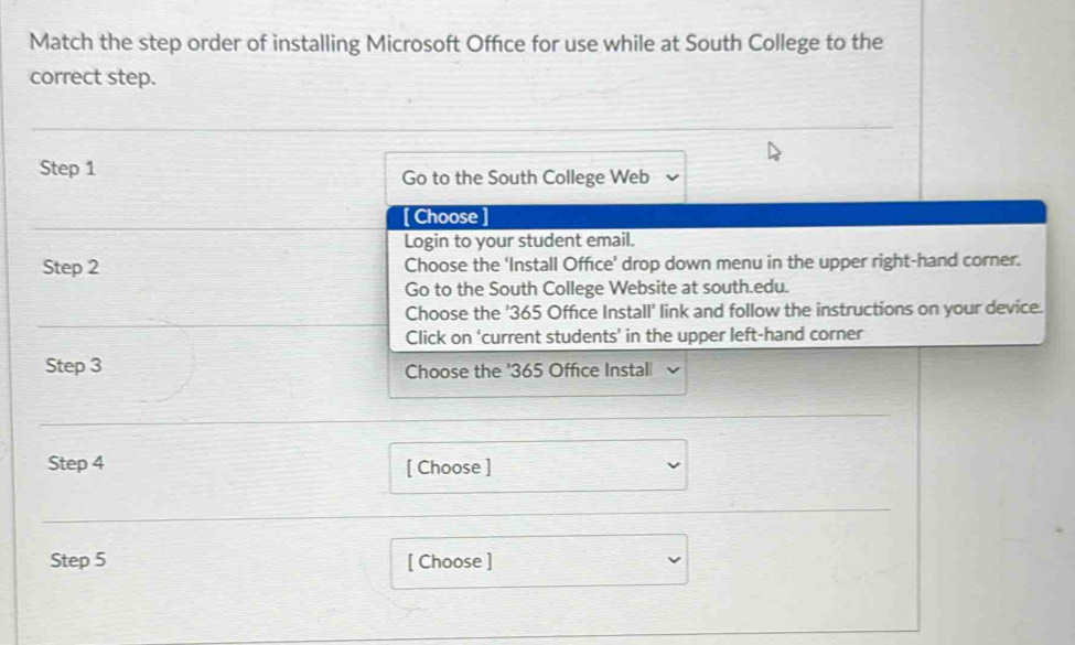Solved: Match the step order of installing Microsoft Office for use ...