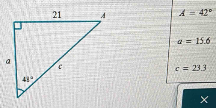 A=42°
a=15.6
c=23.3