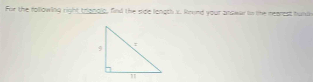 For the folllowing right triangle, find the side length r. Round your answer to the nearest hundn