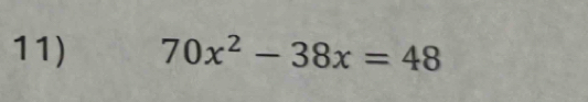 70x^2-38x=48