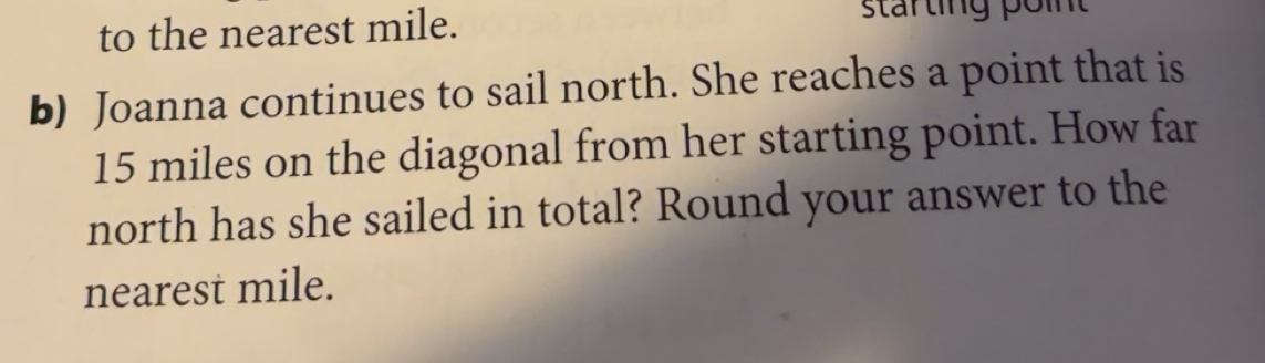 Solved: to the nearest mile. starting point b) Joanna continues to sail ...