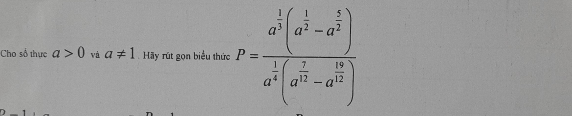 Cho số thực a>0 và a!= 1. Hãy rút gọn biểu thức P=frac a^(frac 1)3(a^(frac 1)3-a^(frac 2)3)a^(frac 2)3(a^(frac 2)3-a^(frac 1)3)