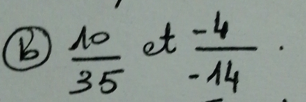  10/35  et  (-4)/-14 ·