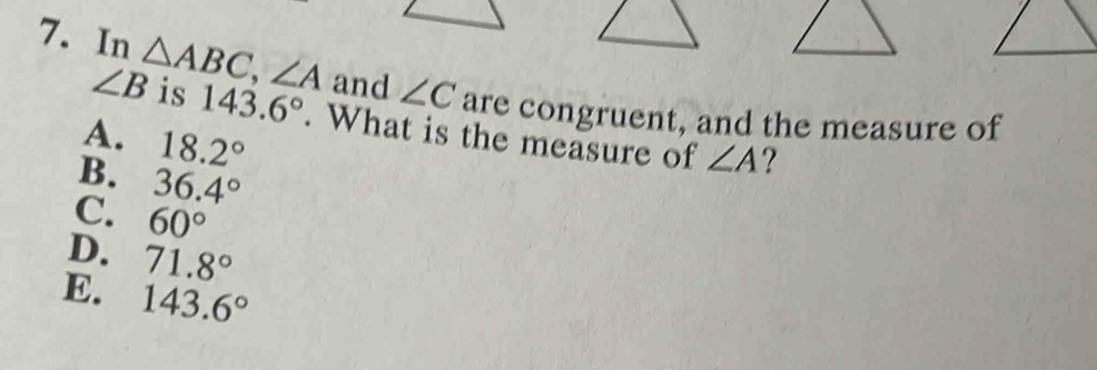 Solved: In ABC, ∠ A and ∠ C are congruent, and the measure of ∠ B is ...