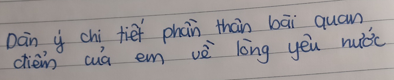 Dàn chi fief phan thān bāi quan 
cliein cua em vè lōng yēu wuiǒc