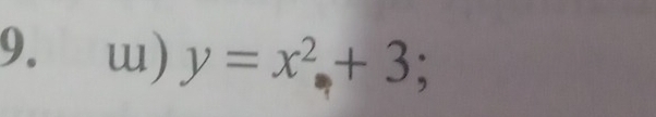 y=x^2+3;