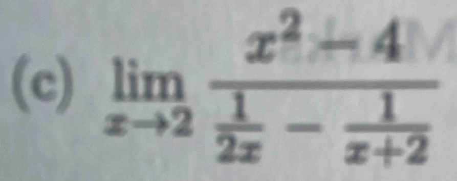 limlimits _xto 2frac x^2-4 1/2x - 1/x+2 