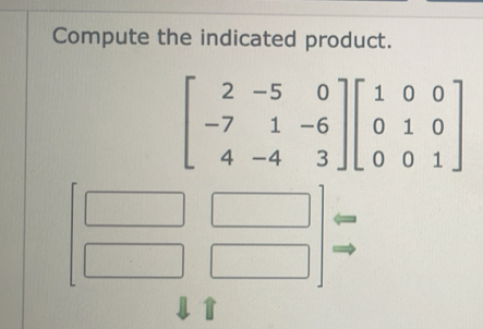 Compute the indicated product.