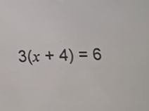 3(x+4)=6