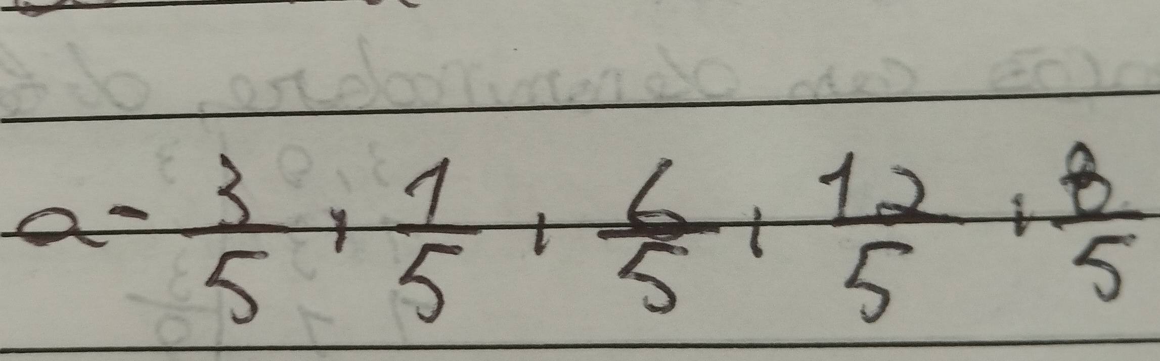 a= 3/5 + 1/5 + 6/5 + 12/5 + 8/5 