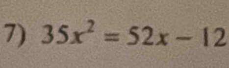 35x^2=52x-12