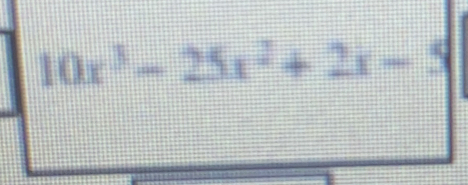 10x^3-25x^2+2x-5