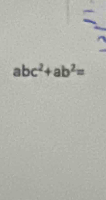 abc^2+ab^2=