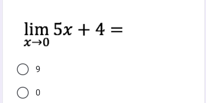 limlimits _xto 05x+4=
9
0