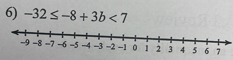 -32≤ -8+3b<7</tex> 
5