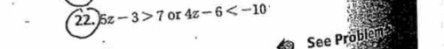 5z-3>7 or 4z-6
See Problém