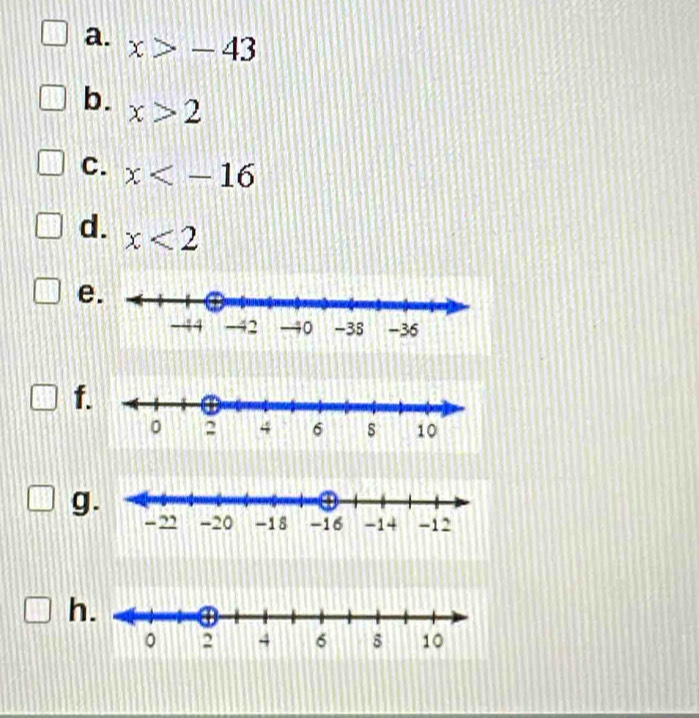 x>-43
b. x>2
C. x
d. x<2</tex>
e
f
g
h