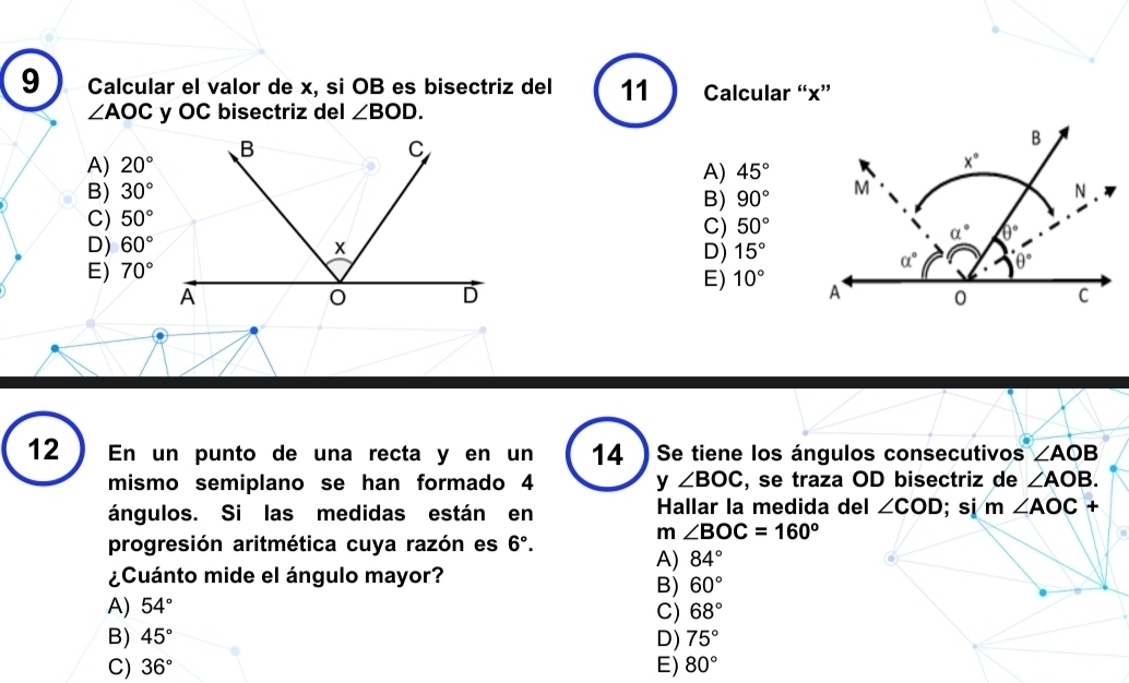 Resuelto:Calcular el valor de x, si OB es bisectriz del 11 Calcular “x ...